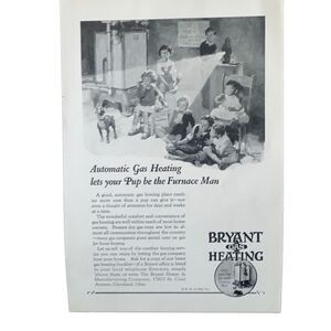 Vintage 1927 Bryant Heating Automatic Gas Heating Ad Advertisement